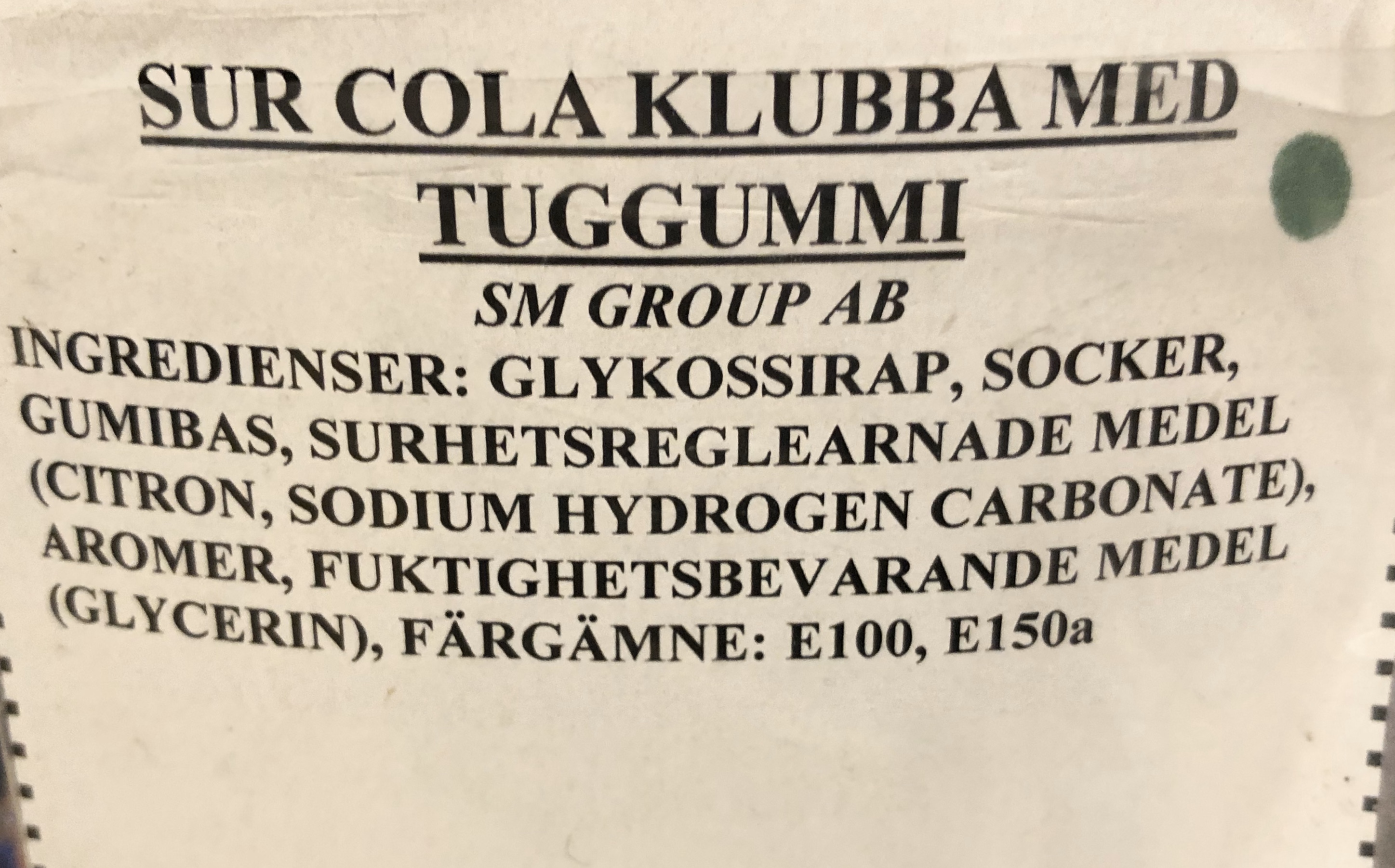 Sur cola klubba med tuggummi